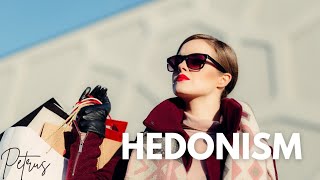 HEDONISM [upl. by Foushee]