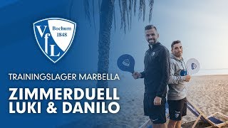 VfL in Marbella  ZIMMERDUELL Luki amp Danilo [upl. by Groh423]