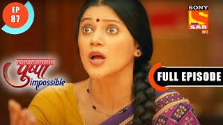 Pushpas Management Skills  Pushpa Impossible  Ep 87 Full Episode  16 Sep 2022 [upl. by Beberg928]