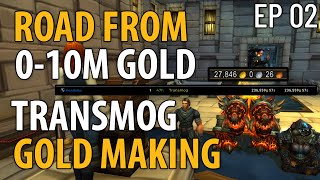 Road From 010M Gold from Transmogs ONLY  World of Warcraft Gold Making Challenge  Ep 2 [upl. by Aneelas]