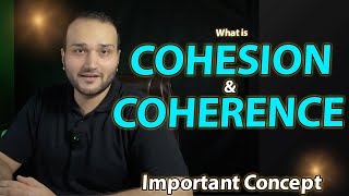 What is Cohesion amp Coherence in IELTS WRITING amp SPEAKING [upl. by Mail168]