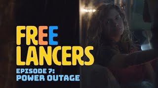 Power Outage  Episode 7 Season 1  Freelancers [upl. by Zeus707]