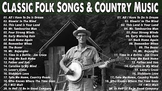 Folk amp Country Songs Collection  Classic Folk Songs 60s 70s 80s Playlist [upl. by Nawtna]