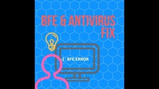 Antivirus amp BFE base filtering engine fix [upl. by Arriek127]