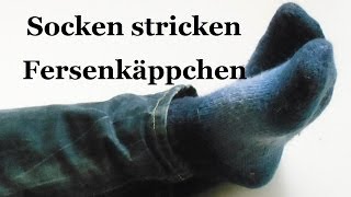 Socken stricken  Fersenkäppchen  Teil 3 [upl. by Dorita]