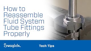 How to Reassemble Fluid System Tube Fittings Properly [upl. by Maillij127]