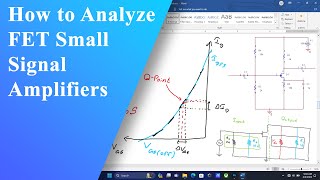 Comprehensive Tutorial Analyzing FET Small Signal Amplifiers [upl. by Taddeusz]