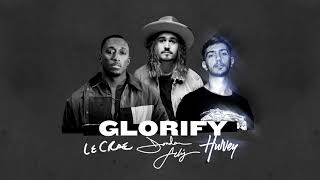 Jordan Feliz Glorify Feat Lecrae amp Hulvey Official Audio [upl. by Ecadnarb]