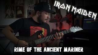 Rime of the Ancient Mariner  Iron Maiden Guitar Cover [upl. by Behre679]