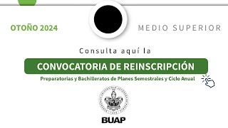 ✅CONVOCATORIA DE REINSCRIPCIÓN PARA OTOÑO 2024  PREPARATORIAS BUAP  TORETO1309 [upl. by Atteram]