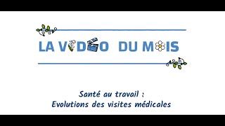 Mai 2022  quelles évolutions concernant les visites médicales [upl. by Gherlein]