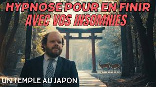 Hypnose pour dormir et EN FINIR AVEC LES INSOMNIES ⛩️ Un temple au Japon [upl. by Malley450]