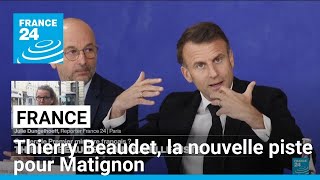 Consultations pour Matignon  Thierry Beaudet la nouvelle piste • FRANCE 24 [upl. by Snook]