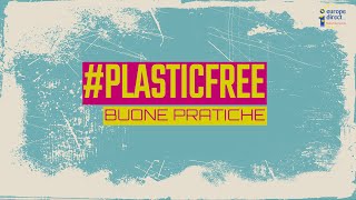 PlasticFree Buone Pratiche [upl. by Oam]