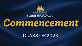 University of Northern Colorado 2023 Fall Graduate Commencement Ceremony [upl. by Simpson]