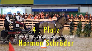 Norman Schröder 2 WP HIPPOLOGICA Masters FAHREN 2023 4 Platz [upl. by Oremoh]