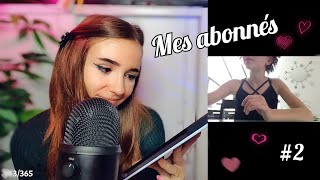 ASMR  Mes abonnés font de lasmr 2 🤩 français [upl. by Airtal]