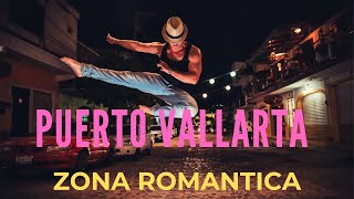 ZONA ROMANTICA Puerto Vallarta NIGHT TOUR [upl. by Animehliw]