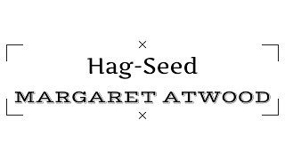 Hagseed by Margaret Atwood  summary and analysis in Malayalam  Reference to Tempest [upl. by Adnahc]