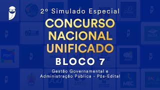 2º Simulado Especial CNU – Bloco 7 Gestão Governamental e Administração Pública – PósEdital [upl. by Lauhsoj]