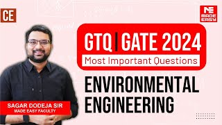 GATE Through Questions GTQ  GATE 2024  CE  Environmental Engg By Sagar Dodeja Sir  MADE EASY [upl. by Solram]