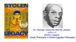 George GM James and Stolen Legacy [upl. by Earahc]