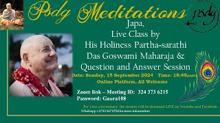 A lecture by HH Partha Sarathi Das Goswami Maharaj on Sunday 15th September  645pm SAST [upl. by Eichman]