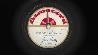 Aubade Printanière Paul Lacombe 1923  Jenö Fescay Orchester [upl. by Anibur]