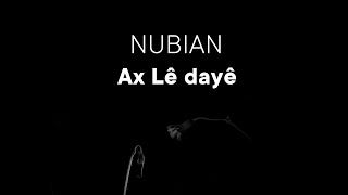 Nubian – Ax lê dayê Cover Farhad Qapal [upl. by Lorena]