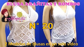 Blusas N° 20 tejidas a crochet o ganchillo 2 blusas en puntos Arañitas con Rombos copas y borde [upl. by Leoj504]