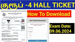 TNPSC Group 4 Hall Ticket 2024 How to download step By Step Application Id number [upl. by Shelagh]