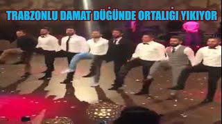 Trabzonlu Damat Düğünde Ortalığı Yıkıyor [upl. by Leonardo149]