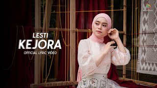 Lesti  Kejora  Official Lyric Video [upl. by Eycats]