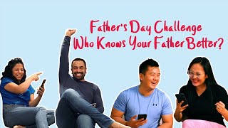 Fathers Day Challenge Vlog  Who knows your father better  Dikesh Vs Deepika  Tyson Vs Zenisha [upl. by Maiga]