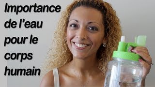 Ep 101  Importance de leau pour le corps humain Rééquilibrage Alimentaire  Régime [upl. by Dulce]