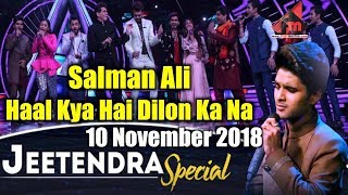 Salman Ali  Haal Kya Hai Dilon Ka Na Poochho Sanam  Indian Idol 10  10 November 2018 [upl. by Ahsram]