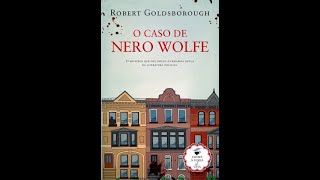 O Caso de Nero Wolfe  Robert Goldsborough  Audiobook Completo [upl. by Pulchi539]