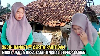 MIRIS BANGET🥺‼️UJIAN DATANG BERTUBI  TUBI MENGHAMPIRI JANDA DESA YANG DITINGGAL SUAMI [upl. by Nareht690]