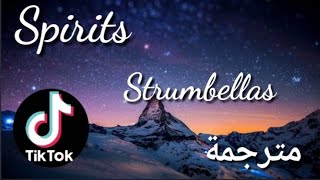 spirits  strumbellas  مترجمة 💖💖 [upl. by Rephotsirhc]