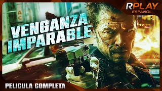 VENGANZA IMPARABLE  ESTRENO 2024  ACCIÓN  PELICULA COMPLETA EN ESPANOL LATINO [upl. by Sylvia]