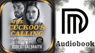 The Cuckoos Calling  By Robert Galbraith  Series A Cormoran Strike Novel Book 1 1 [upl. by Meit]