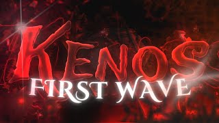 KENOS  First Wave  EmWuzHere [upl. by Lona41]