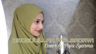 PUJA SYARMA BIROSULILLAH SHALAWAT BADAWI Official Music Video [upl. by Haik]