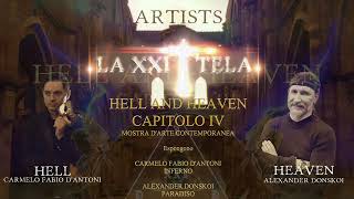 “Hell and Heaven”  La Ventunesima Tela  Capitolo IV  Carmelo Fabio D’Antoni e Alexander Donskoi [upl. by Giltzow]