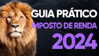 GUIA PRÁTICO DO IMPOSTO DE RENDA 2024 APRENDA TUDO SOBRE O IRPF [upl. by Evers]