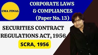 CMA FINAL LAW  SECURITIES CONTACT REGULATIONS ACT 1956  SCRA 1956 [upl. by Nerte]