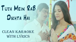 Tujh Mein Rab Dikhta Hai clean Karaoke With LyricsRab Ne Bana Di JodiShah Rukh KhanAnushka Sharma [upl. by Llebana]