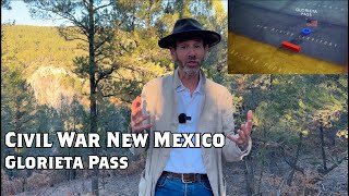 Glorieta Pass  Civil War New Mexico [upl. by Mossberg]