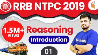 RRB NTPC 2019  Reasoning by Deepak Sir  Introduction  Day1 [upl. by Carmon747]