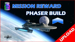 Mission Reward Phaser Build Budget  2024 Star Trek Online [upl. by Garnet]